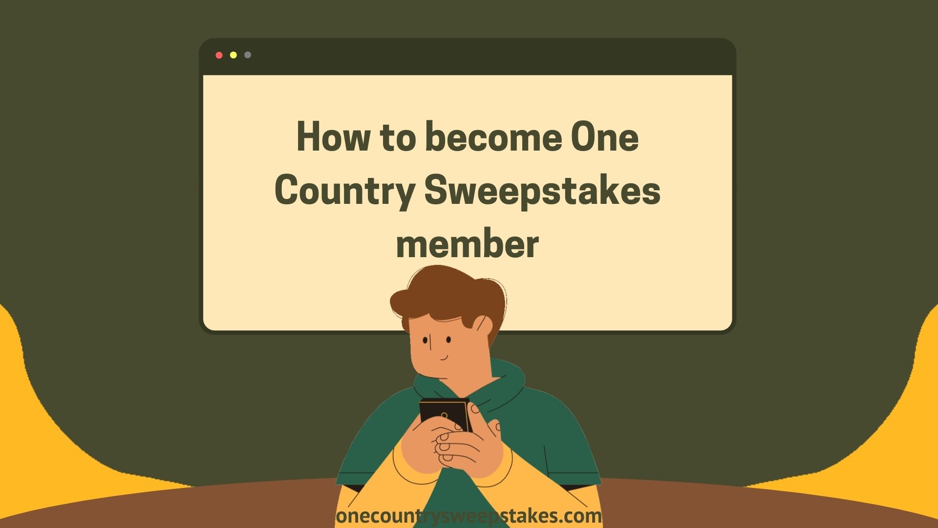 How to become One Country Sweepstakes member