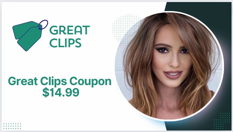 Great Clips Coupon $14.99 for Haircut