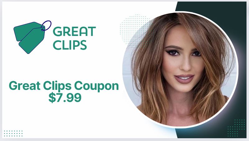 Great Clips Coupon $7.99 for Haircut